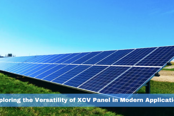 Exploring the Versatility of XCV Panel in Modern Applications