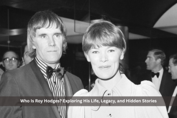 Who Is Roy Hodges? Exploring His Life, Legacy, and Hidden Stories